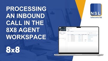 Processing an inbound call in the 8x8 Agent Workspace