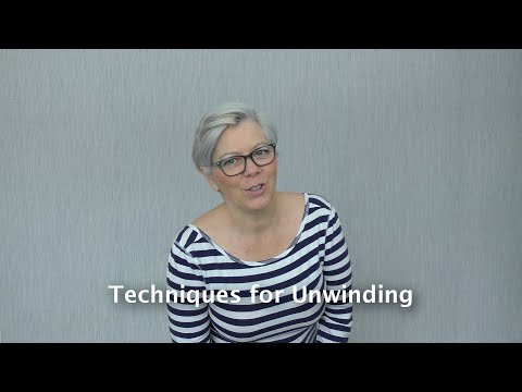 Techniques for Unwinding - get ready for sleep!