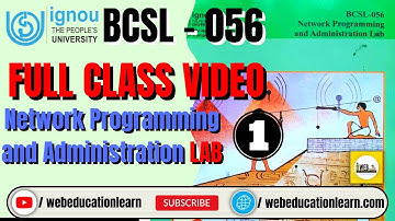 BCSL056 | #1 Network Programming and Administration Lab | Full Class | #BCA #BCAOL #IGNOU #bcsl56