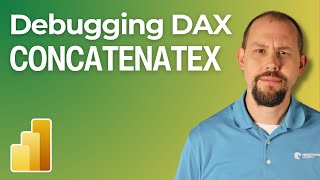 debugging dax in power bi with concatenatex