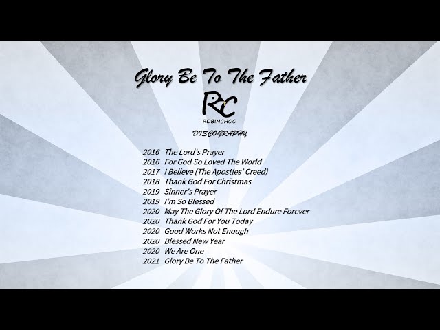 Glory Be To The Father - Robin Choo Discography Album class=