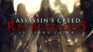 Assassin’s Creed Revelations | 10 Years Later (Retrospective)