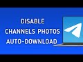 How To Disable Photos Auto-Download From Channels On Telegram On PC