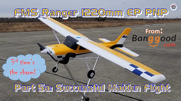FMS Ranger 1220mm EP PNP with Floats from Banggood - Part 5a: Successful Maiden Flight