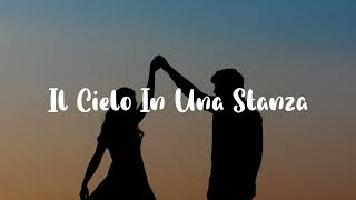 Mina - Il Cielo In Una Stanza (Testo)