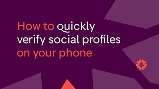 How to quickly verify social profiles on your phone | Training video with Laura Garcia