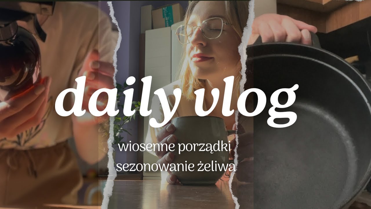 DAILY VLOG ☕️ porządki w kuchni / sezonowanie żeliwnego garnka