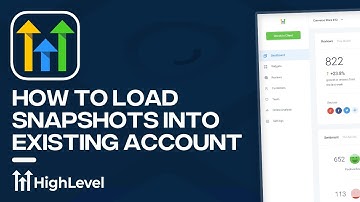 How to Load Snapshots Into Existing Account on GoHighLevel (2024)