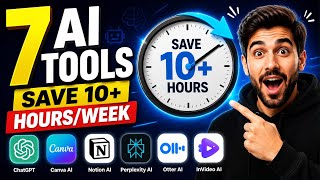 7 AI Tools That Save Me Hours Every Week | Best Free AI Tools in 2026