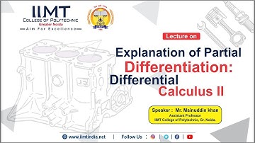 Explanation of Partial Differentiation : Differential Calculus II | IIMT College of Polytechnic