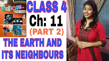 Class 4 Science Chapter 11 || CBSE Board || Prachi || The Earth And Its Neighbours (Part 2)