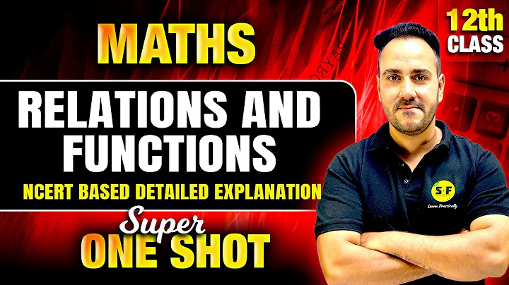 Relations and Functions One Shot 2024-25 | Class 12 Maths NCERT Explanation with Ushank Sir
