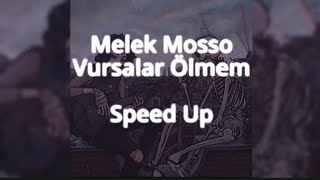 Melek Mosso - Vursalar Ölemem (Speed Up) Resimi