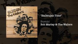 Hallelujah Time (1973) - Bob Marley & The Wailers chords