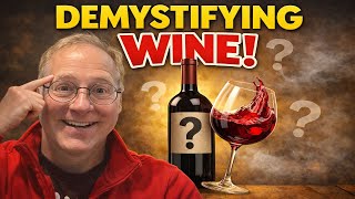 Demystifying Wine