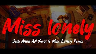 Sech Miss lonely - Anuel AA Ft Karol G,