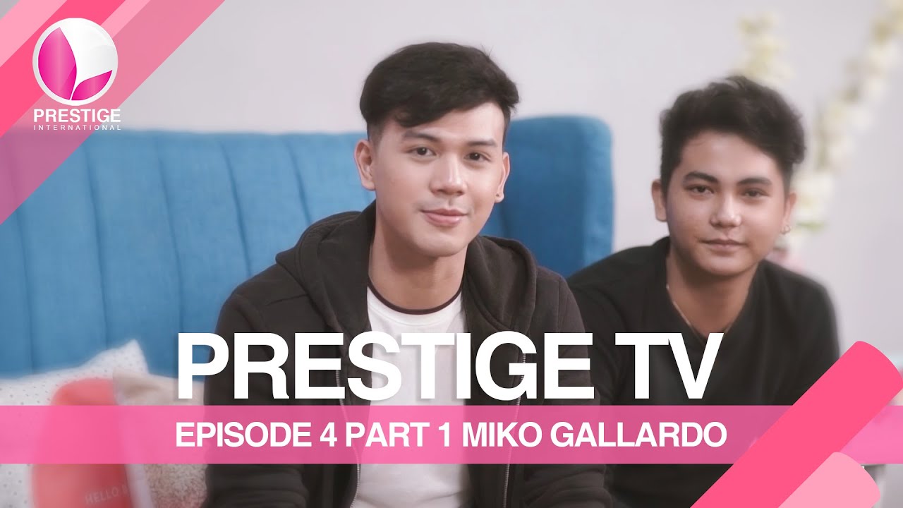 Prestige TV Episode 4 Part 1 | MIKO GALLARDO