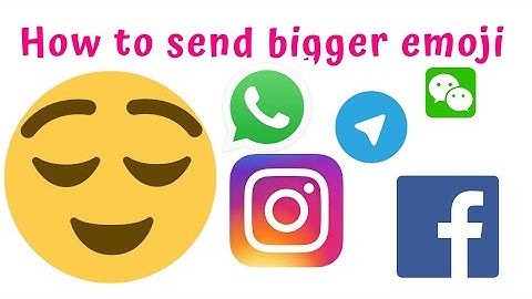 how to create bigger emoji on WhatsApp, without any app.