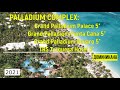 PALLADIUM COMPLEX - ОБЗОР ОТЕЛЕЙ ОТ ТУРАГЕНТА - 2021