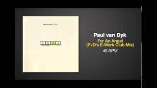 Paul van Dyk - For An Angel (PvD&#39;s E-Werk Club Mix)