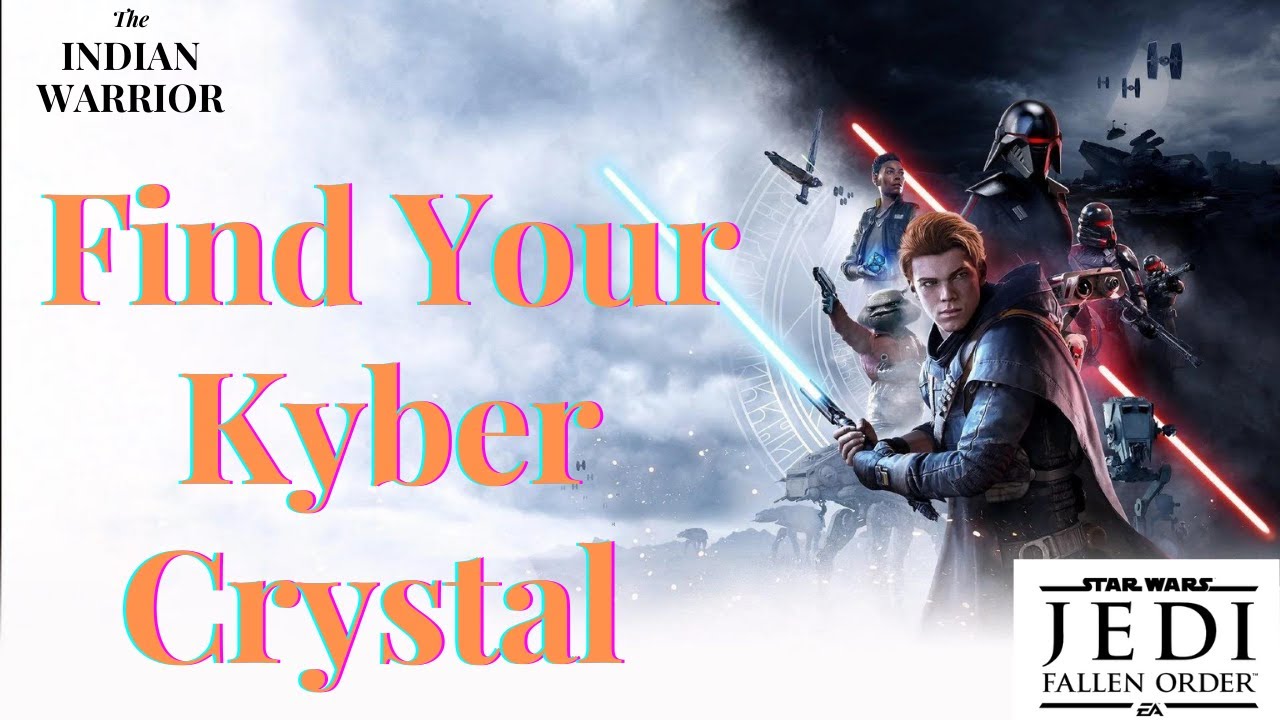 Find Your Kyber Crystal (Star Wars Jedi Fallen Order) YouTube