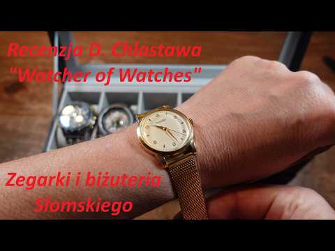 D. Chlastawa: WoW – Watcher of Watches - recenzja, zegarki i biżuteria Słomskiego