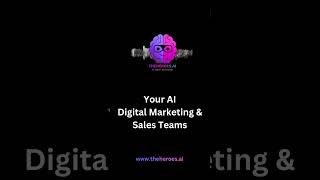 Theheroes.AI your new digital Sales and Marketing force