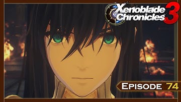 Xenoblade Chronicles 3 Playthrough Part 74 -Unlimited Sword Works-