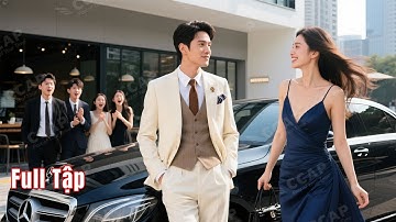 Cô gái đi họp lớp bị bạn cũ sỉ nhục – Ai ngờ Tổng Tài đến đón bằng siêu xe khiến tất cả câm nín