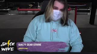 Shockwave #21 @ Waves Gaming - Guilty Gear Strive Full Tournament