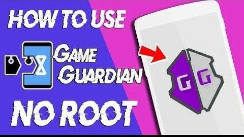 Use Game Guardian without root with virtual exposed 2018 hack any game