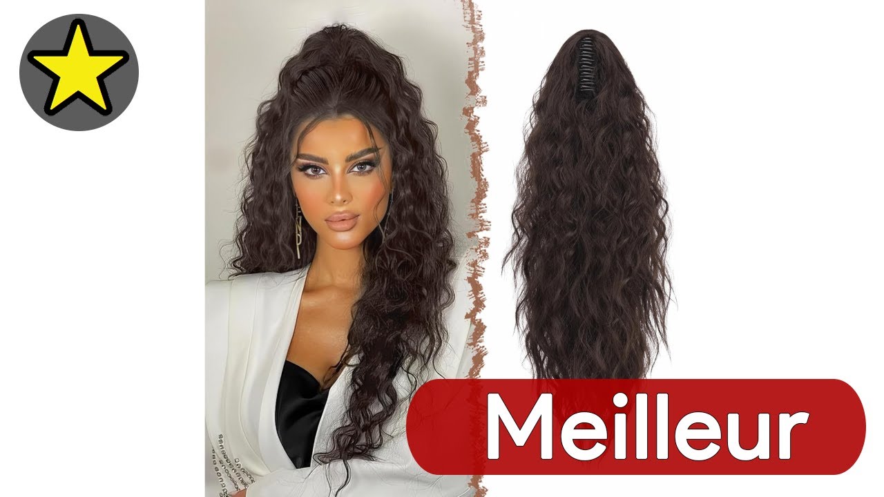 🏆 TOP 3 MEILLEUR EXTENSION DE CHEVEUX QUEUE DE CHEVAL 2025