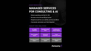 Managed Services for Consulting and AI | Perform by AI #performbyai #managedservices #aiconsulting