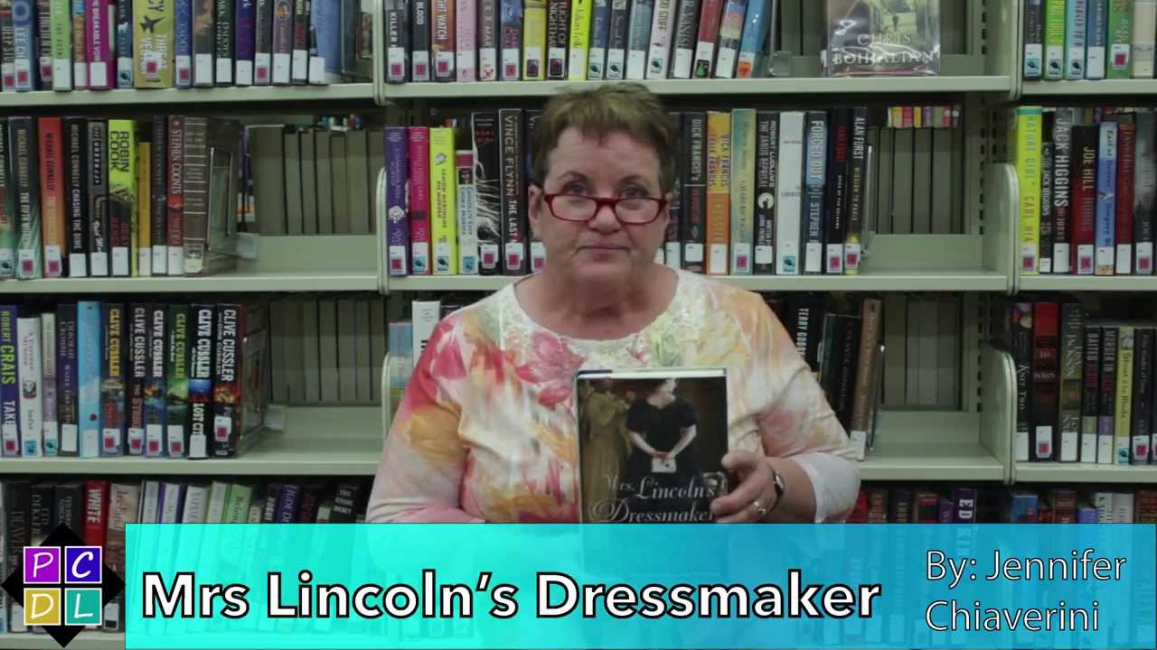 Staff Picks: Mrs  Lincoln's Dressmaker