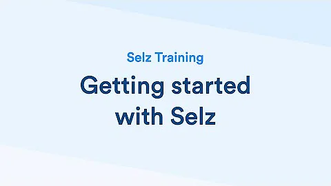 Getting started with Selz (2021)