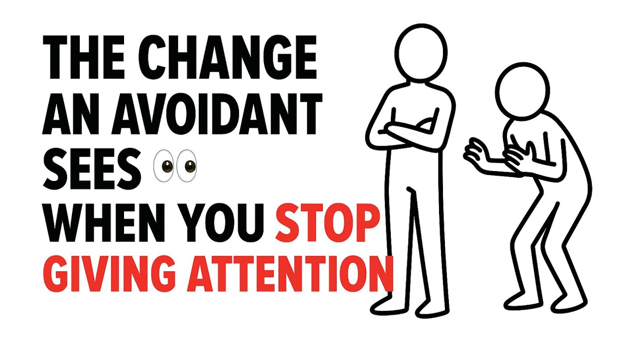 The Change An Avoidant Sees When You Stop Giving Attention  | Avoidant Philosophy