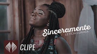 Letícia Corrêa l Sinceramente [CLIPE OFICIAL] - YouTube