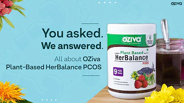 Ask Us Anything: OZiva Plant-Based HerBalance PCOS🙎🏻‍♀️| HerBalance PCOS Benefits | Side Effects🤔