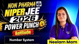 L-5 | Aptitude: Number System | Non- Pharma || NIPER JEE-2026 | Power Punch #aptitude