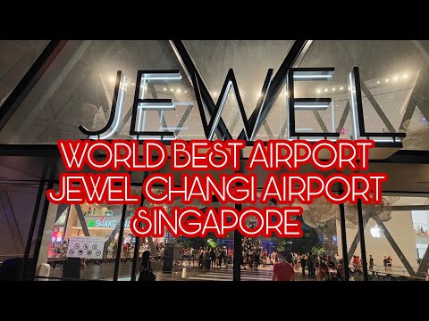 JEWEL CHANGI AIRPORT-The Top 3rd World Best Airport#singapore