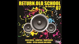 Evsolum - Return Old School 90-2000 Vol.07 [Evsolum Records]
