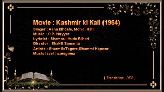 Isharon Isharon Mein ... With English Translation (Kashmir ki Kali )