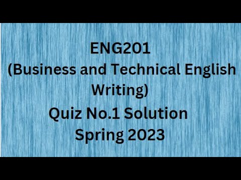 eng201 business and technical english writing assignment 1 2021