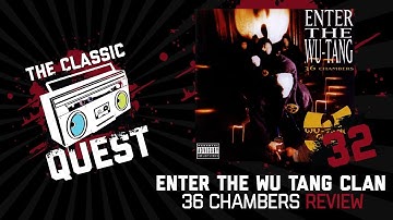 Track-By-Track Album Review of Enter The Wu Tang Clan - 36 Chambers