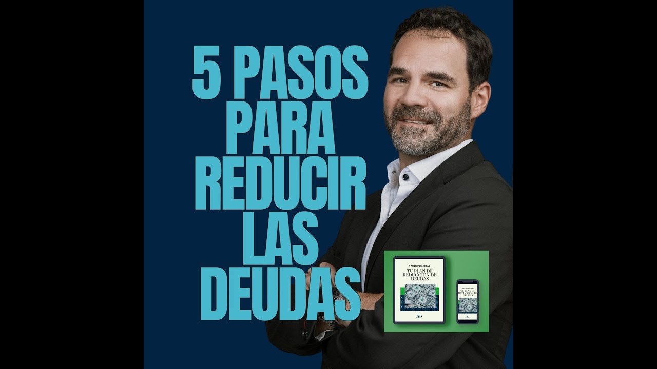 Elimina la Deuda en 5 Pasos - YouTube
