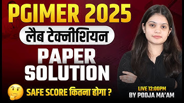 PGIMER Lab Technician Exam Analysis 2025 | PGIMER Paper Solution | Paramedical Classes