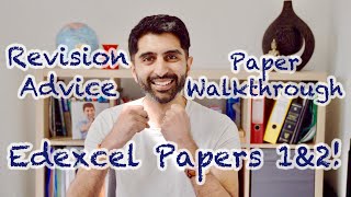 Edexcel Paper 1 2 - Revision Advice Paper Walkthrough Edexcel A