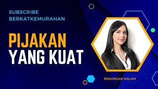 Pijakan Yang Kuat | Renungan Firman