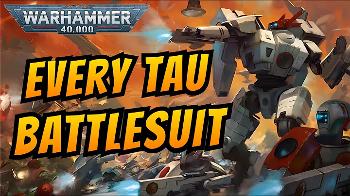 EVERY Variant of the TAU BATTLESUITS | Warhammer 40k Lore