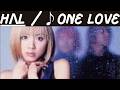 [MV] ♪ONE LOVE / H&Lambda;L [歌詞動画] [歌詞付き]
